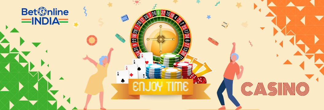 enjoy your time at online casinos in india
