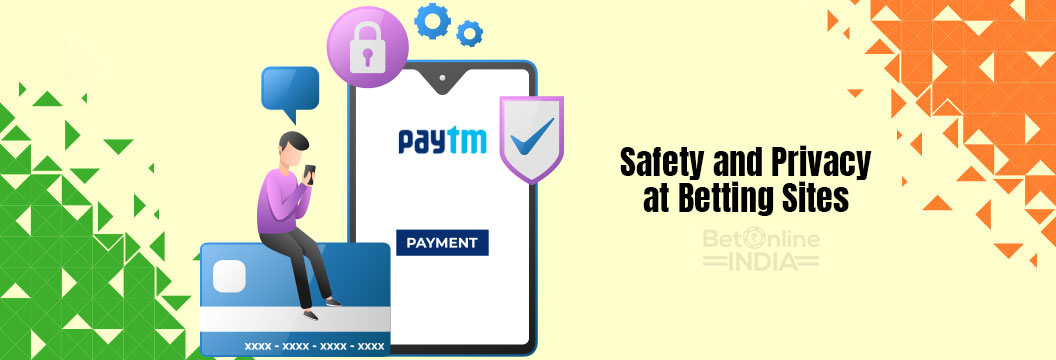 safety of paytm betting sites