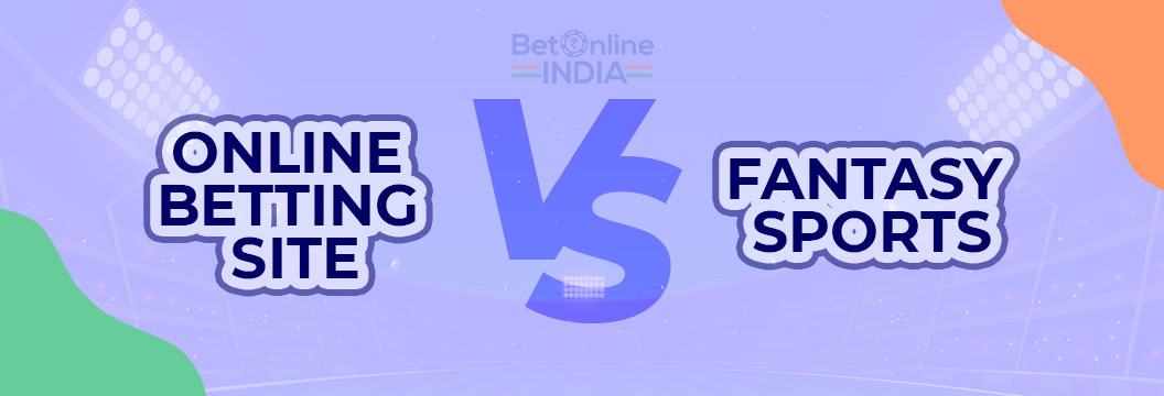 online betting vs fantasy sports